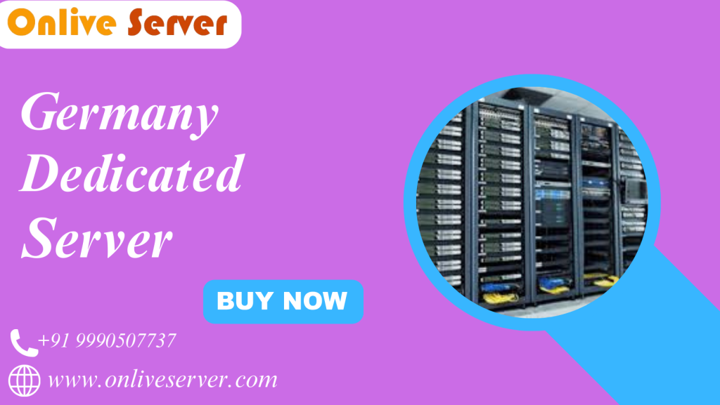 Why a Germany Dedicated Server Can Be Good for Business