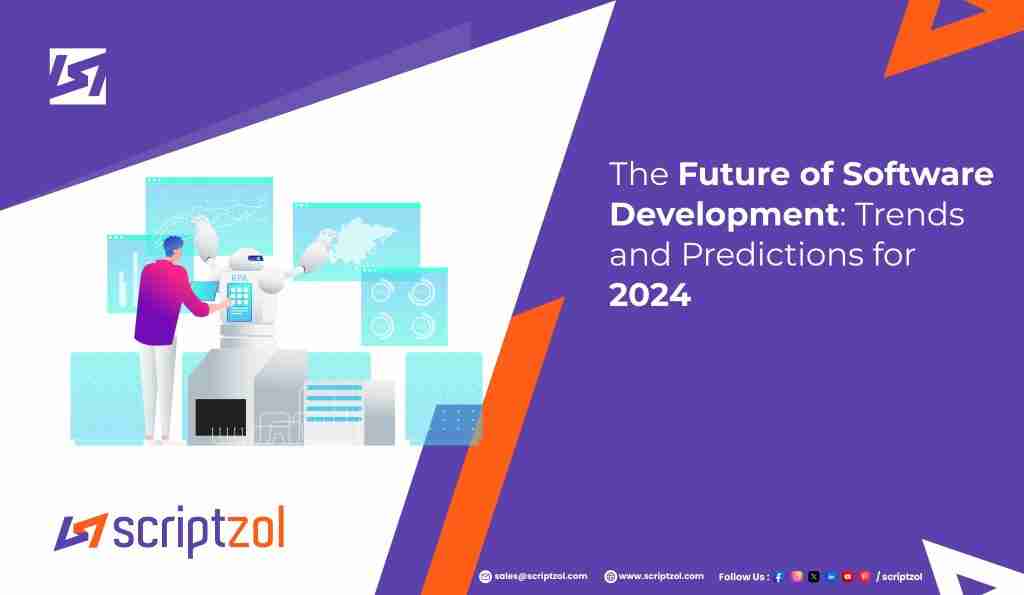 The Future of Software Development Trends For 2024