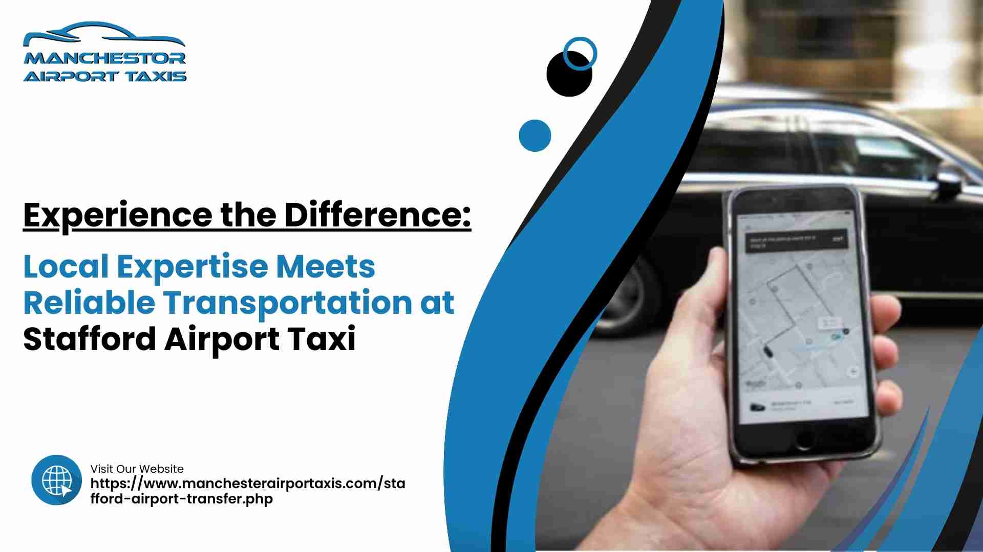 Experience the Difference: Local Expertise Meets Reliable Transportation at Stafford Airport Taxi