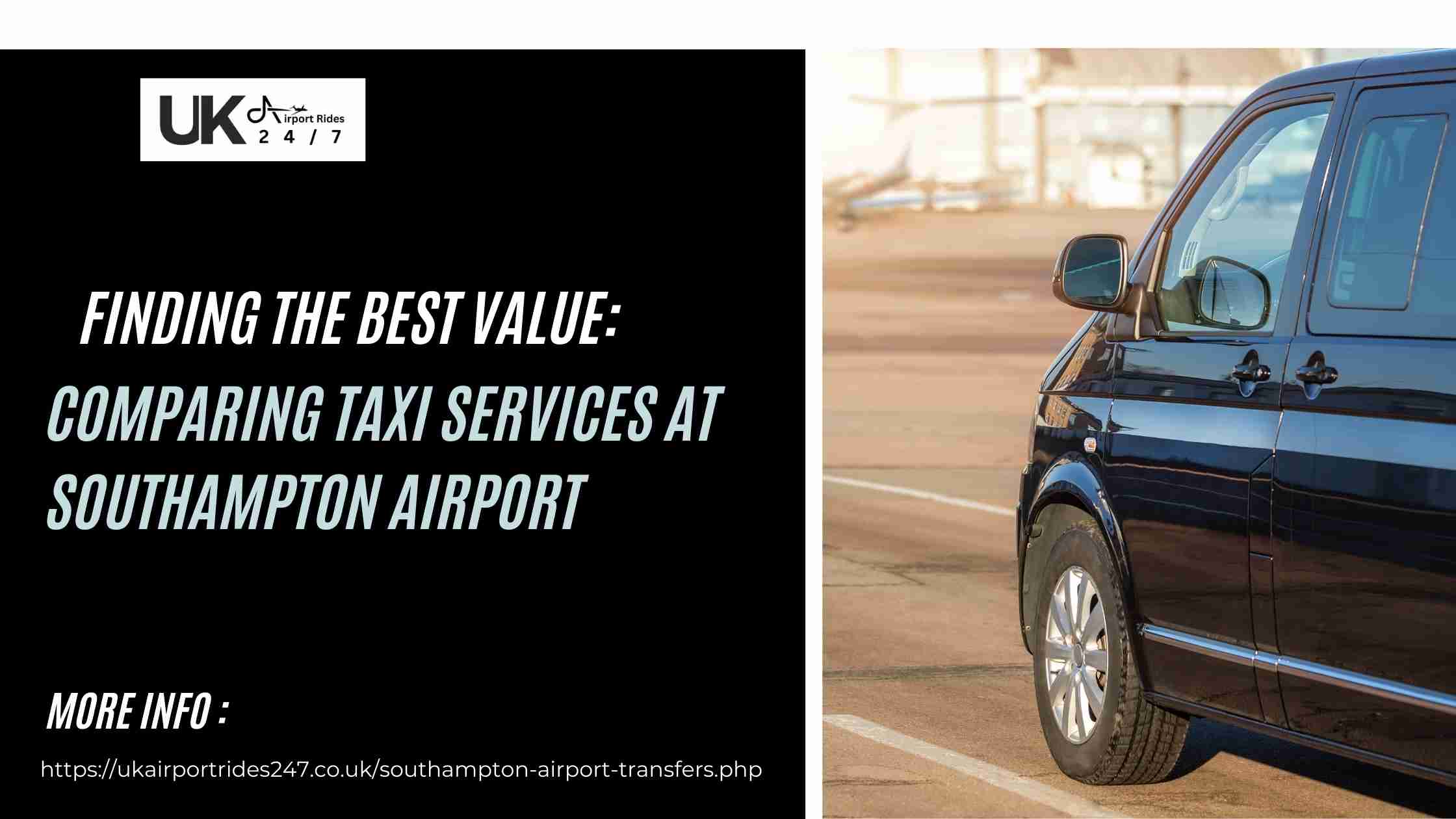Finding the Best Value: Comparing Taxi Services at Southampton Airport