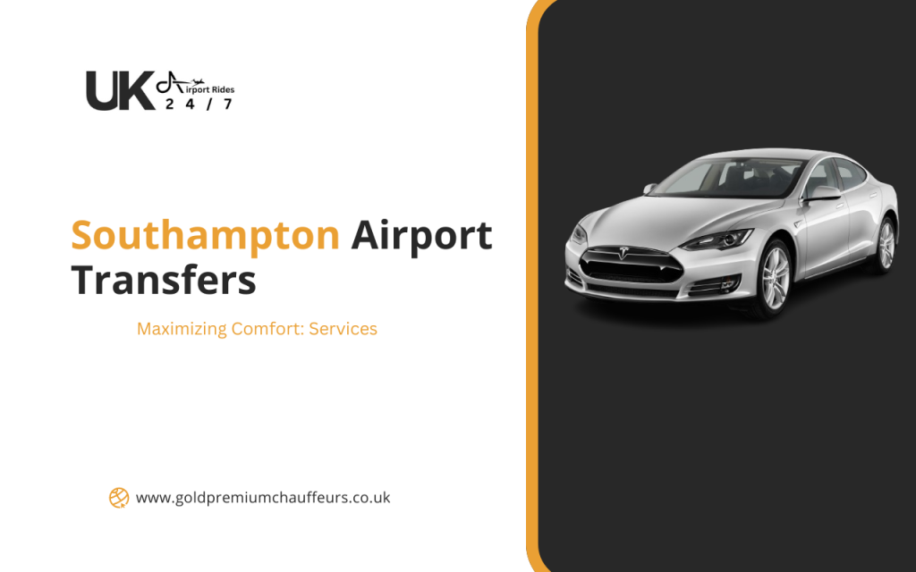 Maximizing Comfort: Southampton Airport Transfer Services