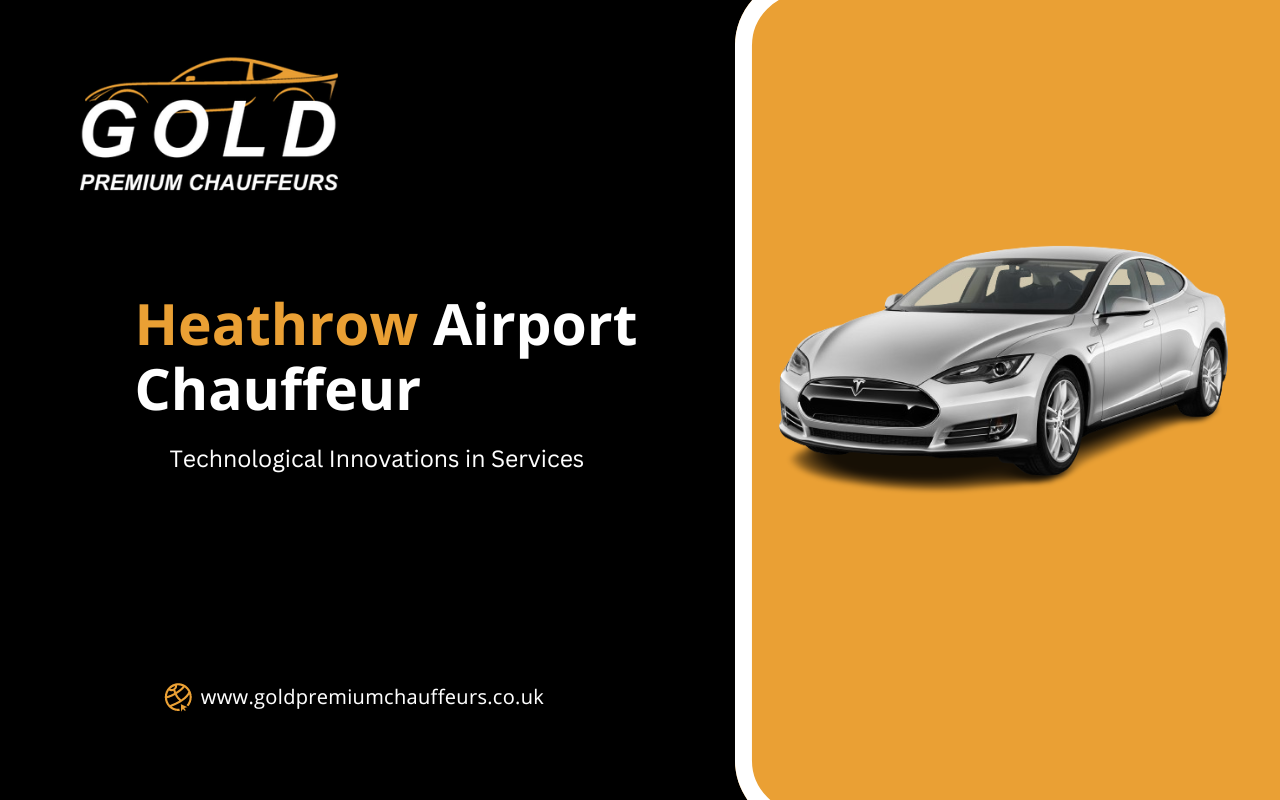 Technological Innovations in Heathrow Airport Chauffeur Services