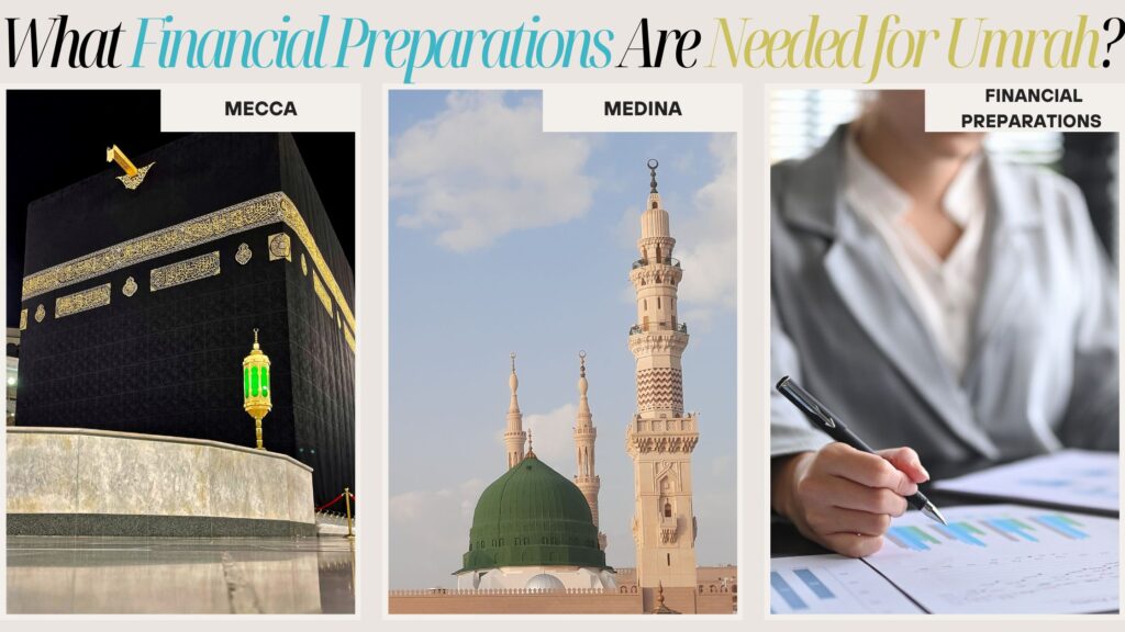 What Financial Preparations Are Needed for Umrah?
