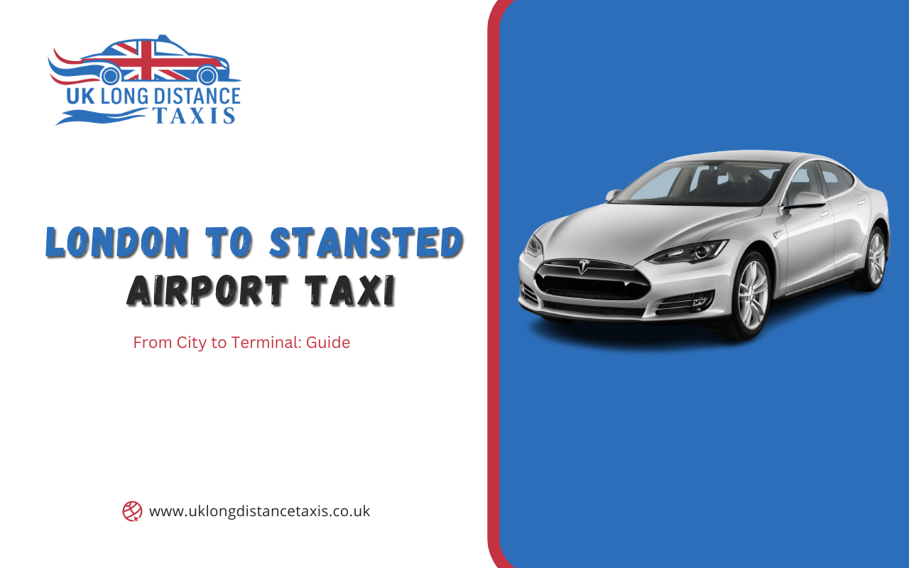 From City to Terminal: London to Stansted Airport Taxi Guide