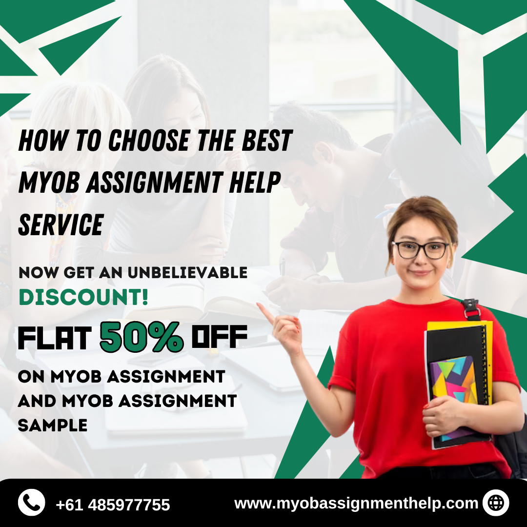How to Choose the Best MYOB Assignment Help Service