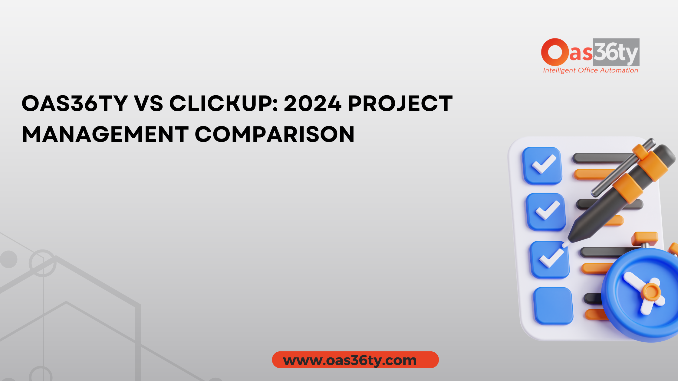 Oas36ty vs ClickUp: 2024 Project Management Comparison