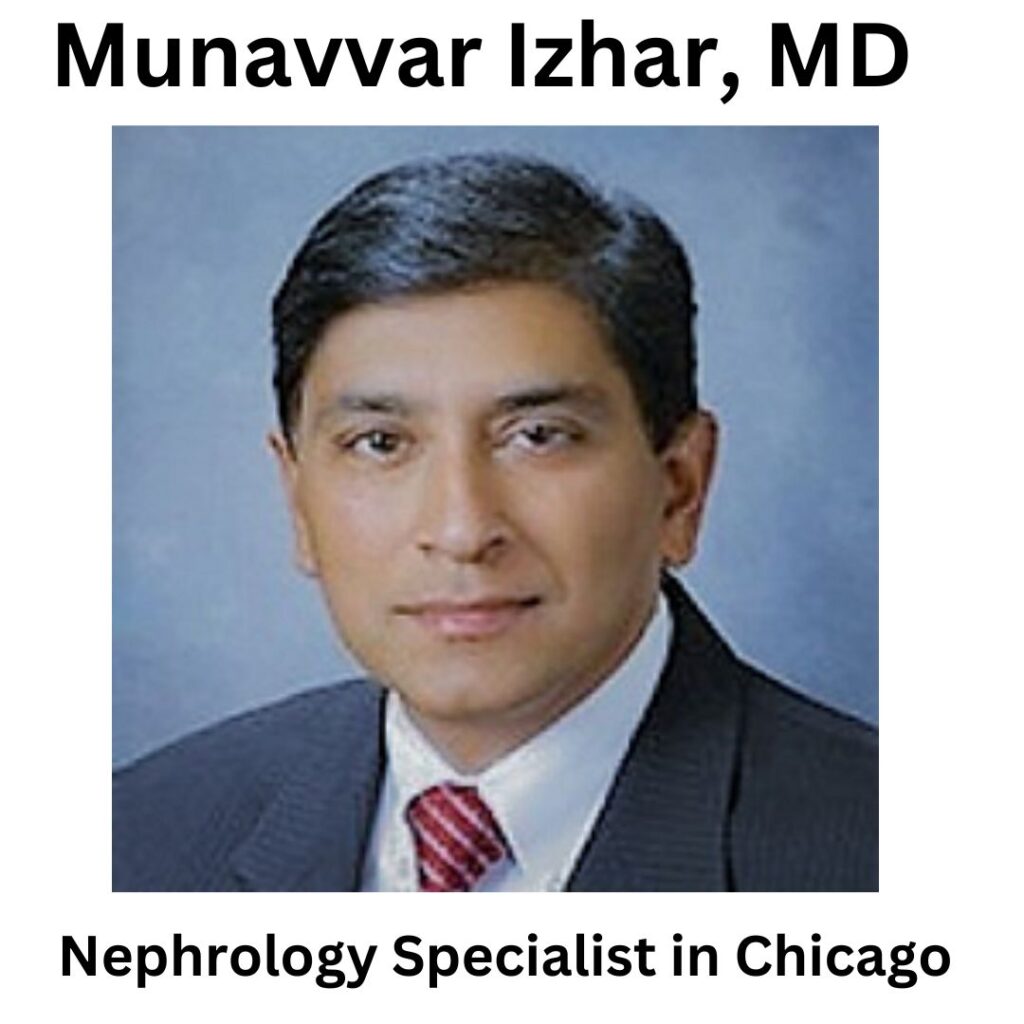 Dr. Munavvar Izhar MD: A Luminary in Nephrology and Medical Education