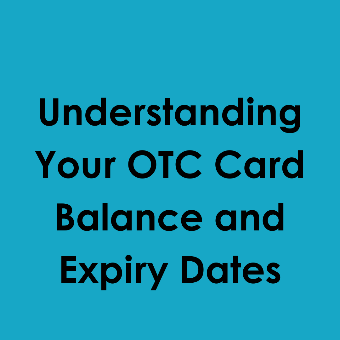 Understanding Your OTC Card Balance and Expiry Dates