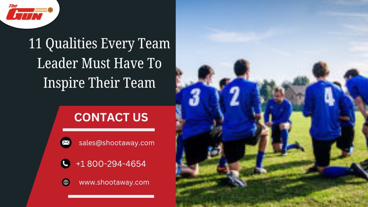 11 Qualities Every Team Leader Must Have To Inspire Their Team