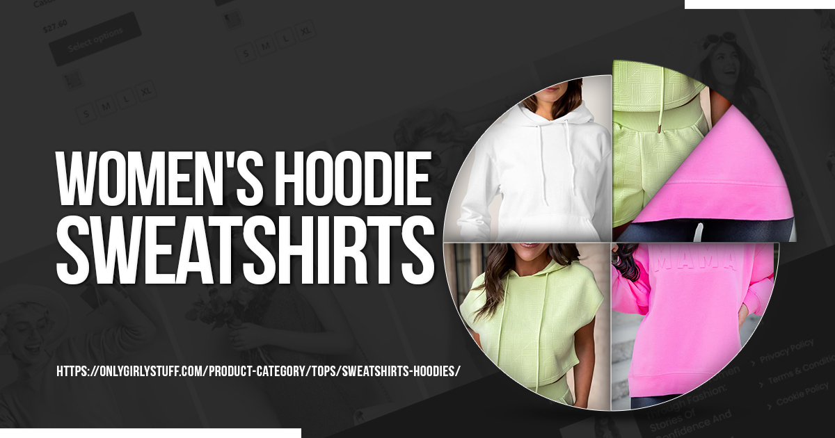 10 Stylish Women’s Hoodie Sweatshirts You’ll Want to Live In