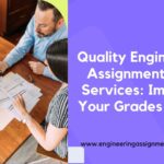 Quality Engineering Assignment Help Services: Improve Your Grades Today