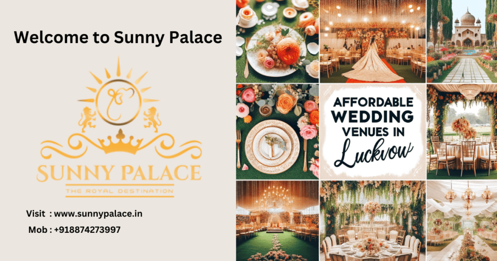 Affordable Wedding Venue in Lucknow to Plan Your Functions U